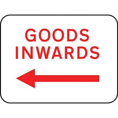 Dibond Rectangular "Goods Inwards"  Sign 600mm x 450mm