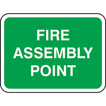 Dibond "Fire Assembly Point" Sign 600mm x 450mm