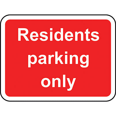 Dibond Rectangular "Residents Parking Only" Road Sign 600mm x 450mm
