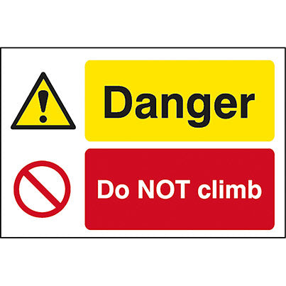 Dibond "Danger/Do Not Climb" Sign 600mm x 400mm