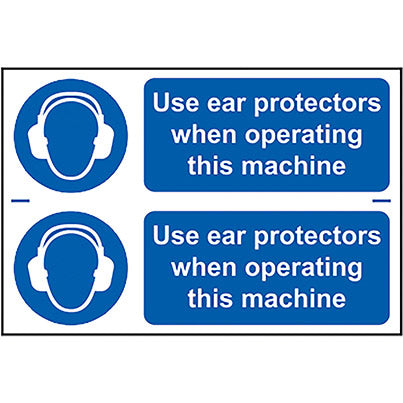 Self-Adhesive PVC "Use Ear Protectors...Machine" Sign 300mm x 100mm (Pack of 2)