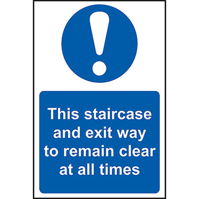 Self-Adhesive "This Staircase and Exit Way To Remain..." Sign 200mm x 300mm