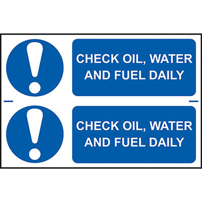 Self-Adhesive PVC "Check Oil, Water and Fuel..." Sign 300mm x 100mm (Pack of 2)