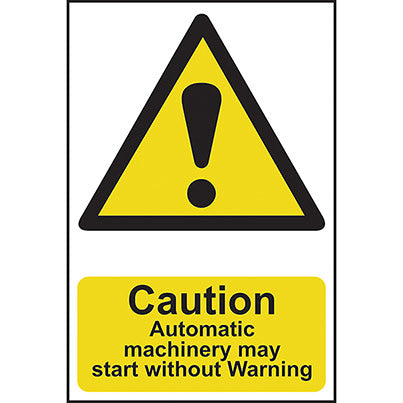 Self-Adhesive PVC "Caution Automatic Machinery May..." Sign 200mm x 300mm