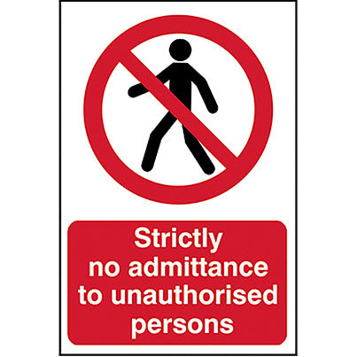 Self-Adhesive PVC "Strictly No Admittance To..." Sign 400mm x 600mm