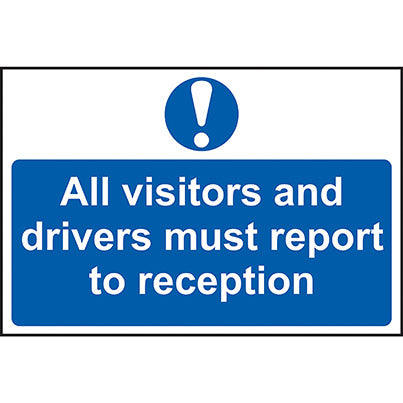 Self-Adhesive Vinyl "All Visitors and Drivers Must Report..." Sign 300mm x 200mm