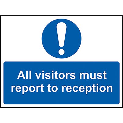 PVC "All Visitors and Drivers Must..." Sign 300mm x 200mm
