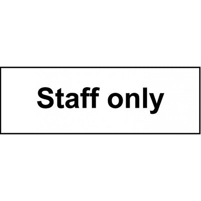 PVC "Staff Only" Sign 300mm x 100mm