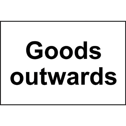 PVC "Goods Outwards" Sign 300mm x 200mm