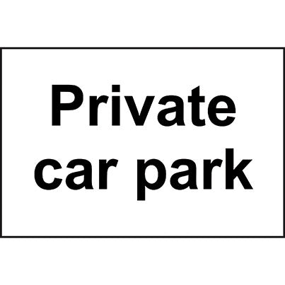 Self-Adhesive Vinyl "Private Car Park" Sign 300mm x 200mm