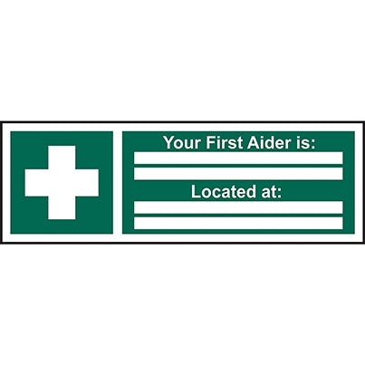 Self-Adhesive Vinyl "Your First Aider Is/Located At" Sign 300mm x 100mm