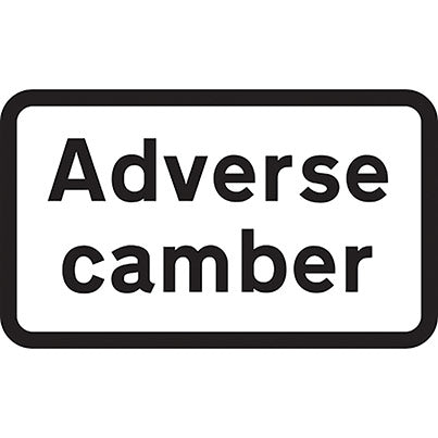 Dibond Rectangular "Adverse Camber" Road Sign 608mm x 359mm