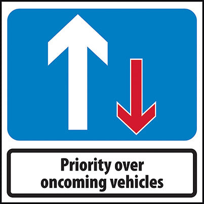 Zintec Square "Priority to Oncoming Vehicles" Road Sign