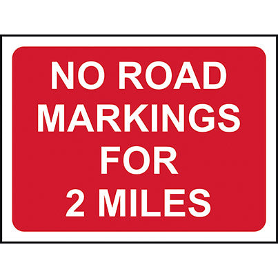 Zintec Rectangular "No Road Markings for 2 Miles" Sign and Frame