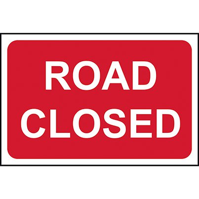 PVC "Road Closed" Road Sign 600mm x 450mm