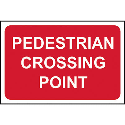 PVC "Pedestrian Crossing Point" Sign 600mm x 450mm