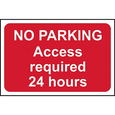 Foamex "No Parking Access Required…" Sign 600mm x 400mm