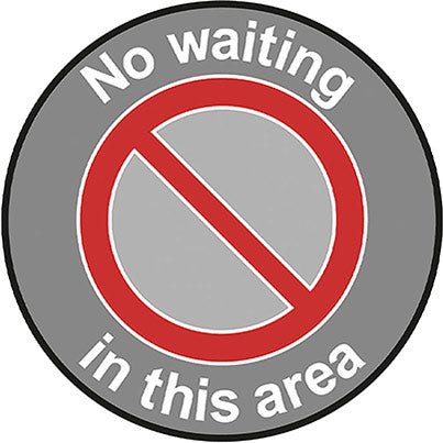 Slip-Resistant Laminate "No Waiting in This Area" Floor Graphic 400mm