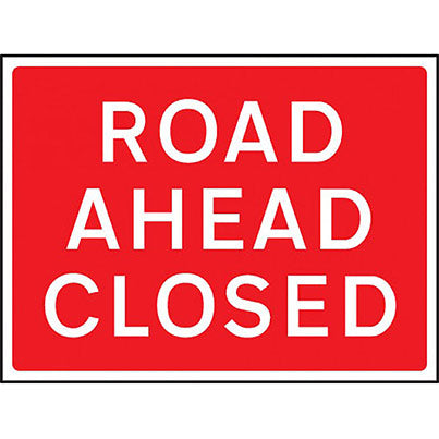 Zintec Rectangular "Road Ahead Closed" Temporary Road Sign 1050mm x 750mm